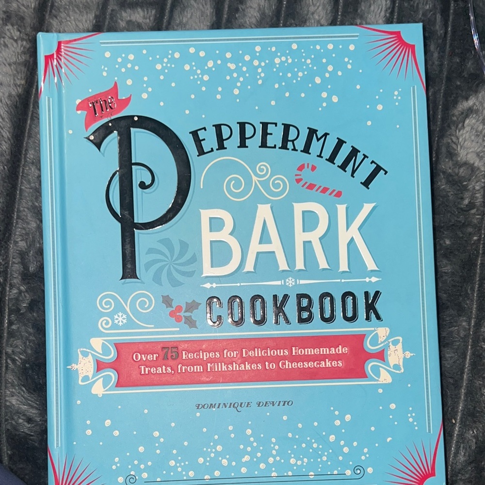 Holiday  Peppermint Bark Cookbook